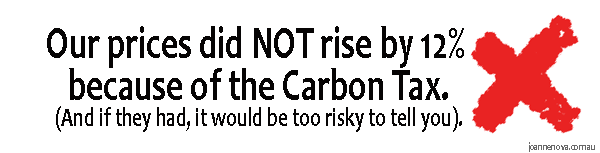 We are not charging you 15% more to pay the carbon tax. We are charging you 15% more to pay for a new tax accountant to keep our tax the same as it was before.