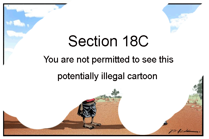 Censored, Bill Leak Cartoon, SEction 18C, Human Rights Commission.