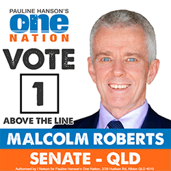 MAlcolm Roberts, election campaign.